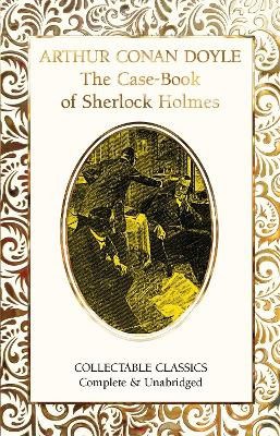 Conan Doyle, Sir Arthur | THE CASE-BOOK OF SHERLOCK HOLMES