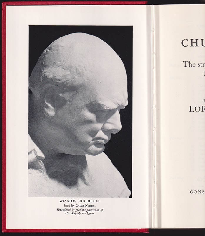 Sir Winston Spencer Churchill : Winston Churchill. The struggle for survival 1940-1965. Taken from the diaries of Lord Moran