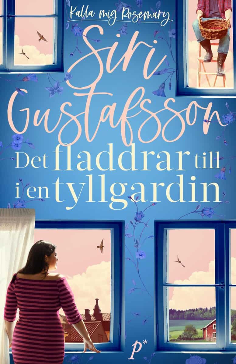 Siri Gustafsson : Det fladdrar till i en tyllgardin