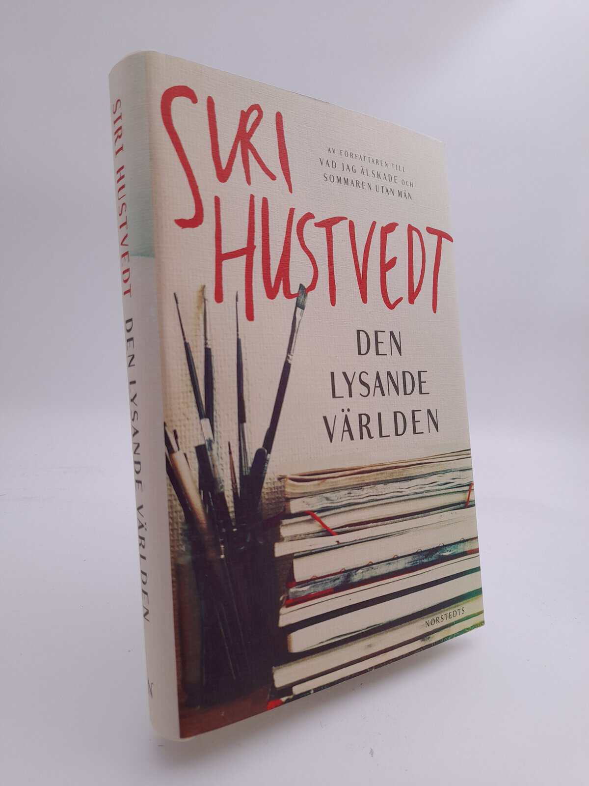 Siri Hustvedt : Den lysande världen