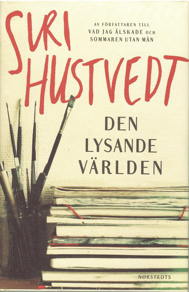 Siri Hustvedt : Den lysande världen