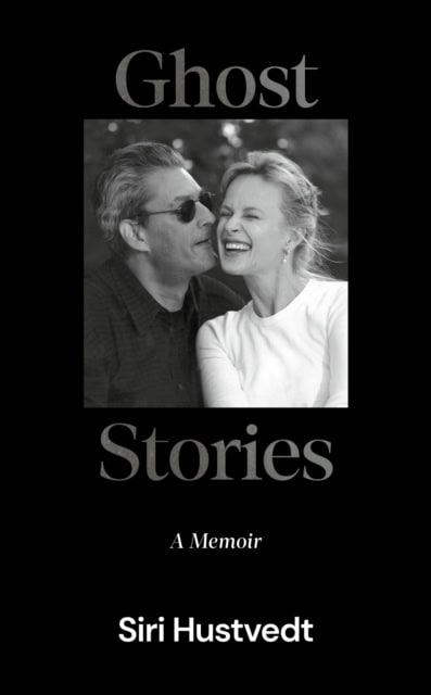 Siri Hustvedt : Ghost Stories