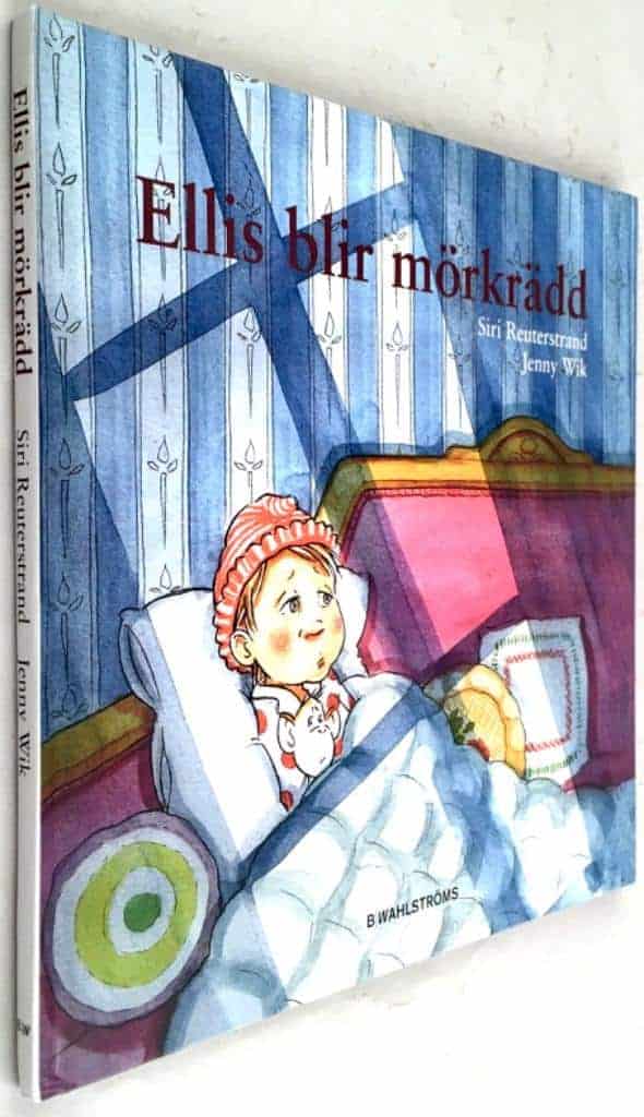 Siri Reuterstrand ; Jenny Wik : Ellis blir mörkrädd