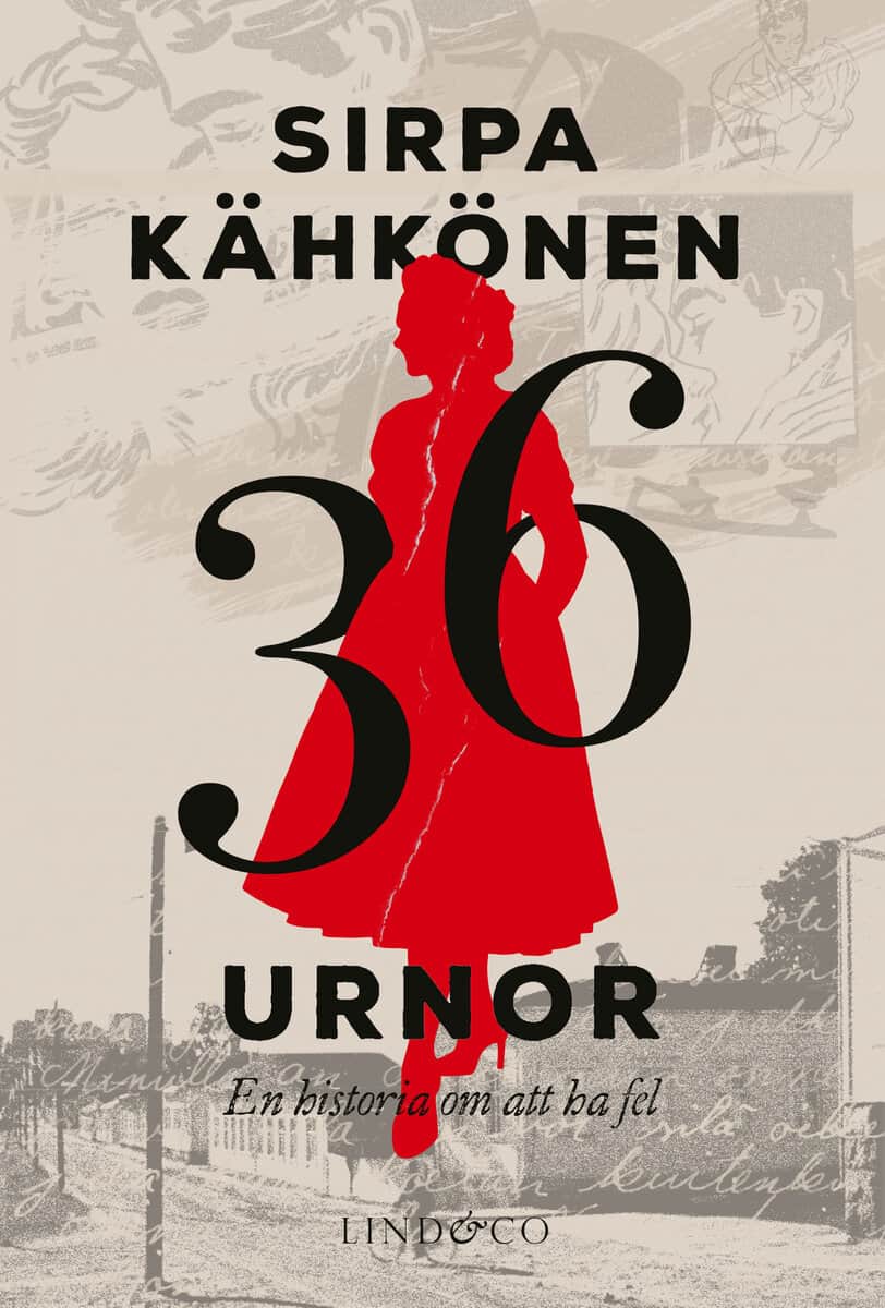 Sirpa Kähkönen : 36 urnor : en historia om att ha fel