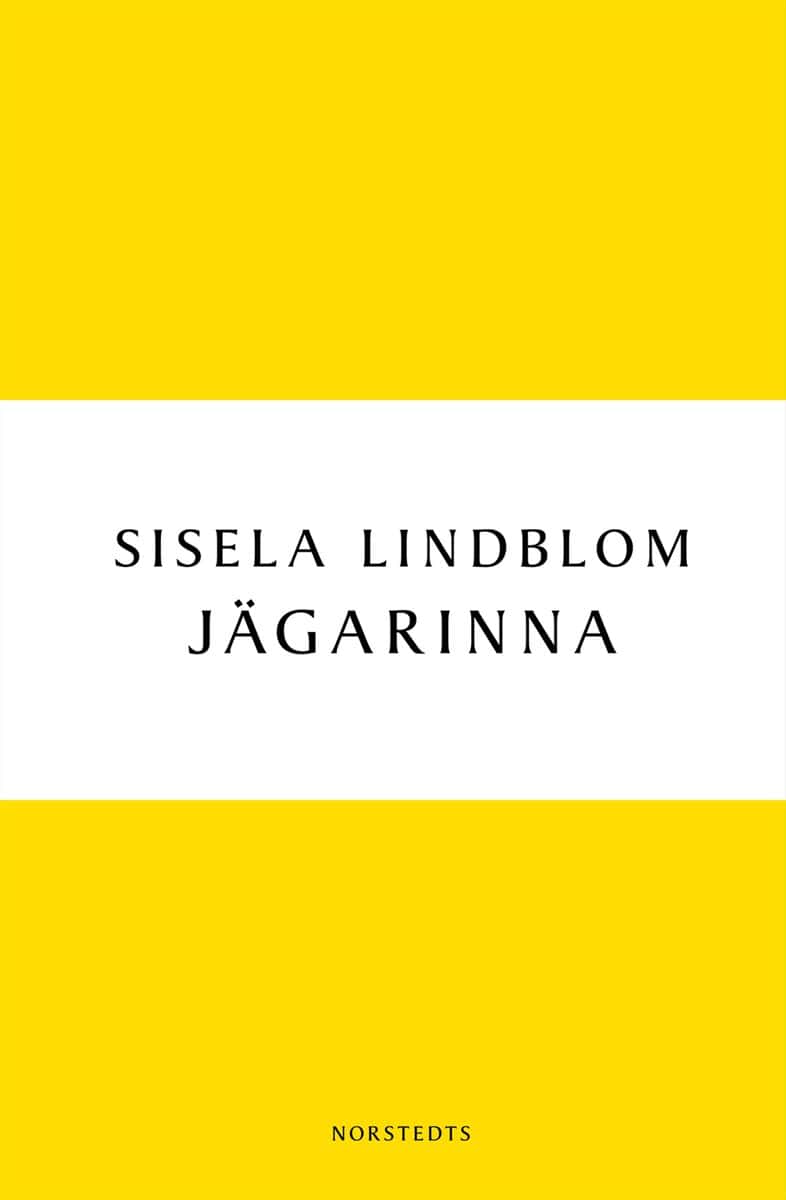 Sisela Lindblom : Jägarinna