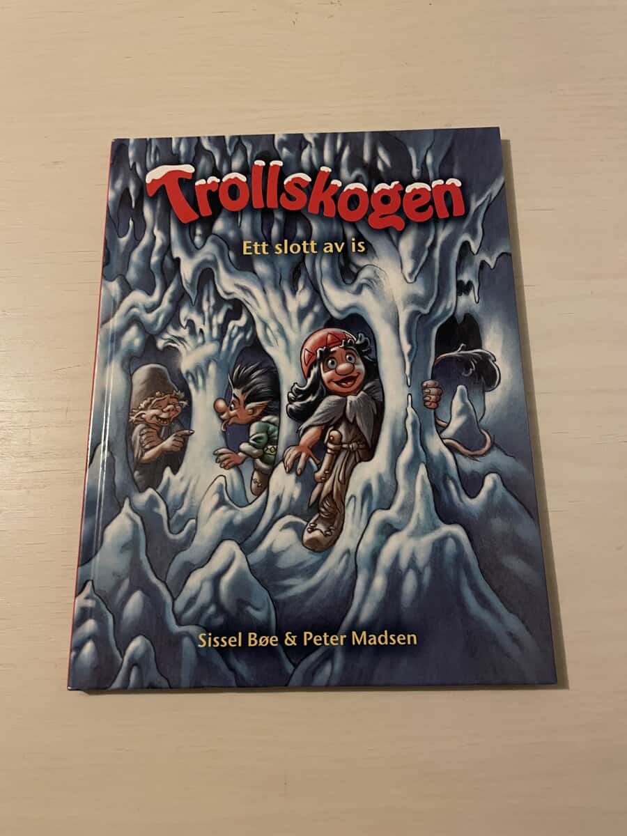 Sissel Bøe : Trollskogen - Ett slott av is