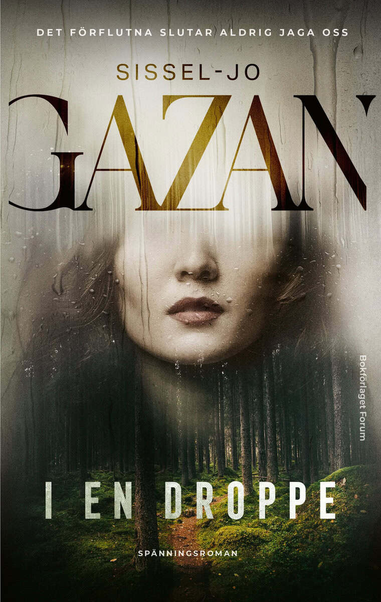 Sissel-Jo Gazan : I en droppe
