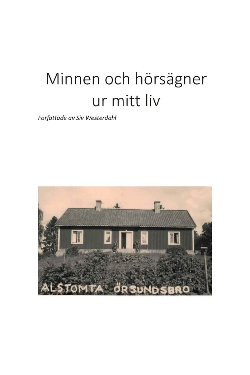 Siv Westerdahl : Minnen och hörsägner ur mitt liv