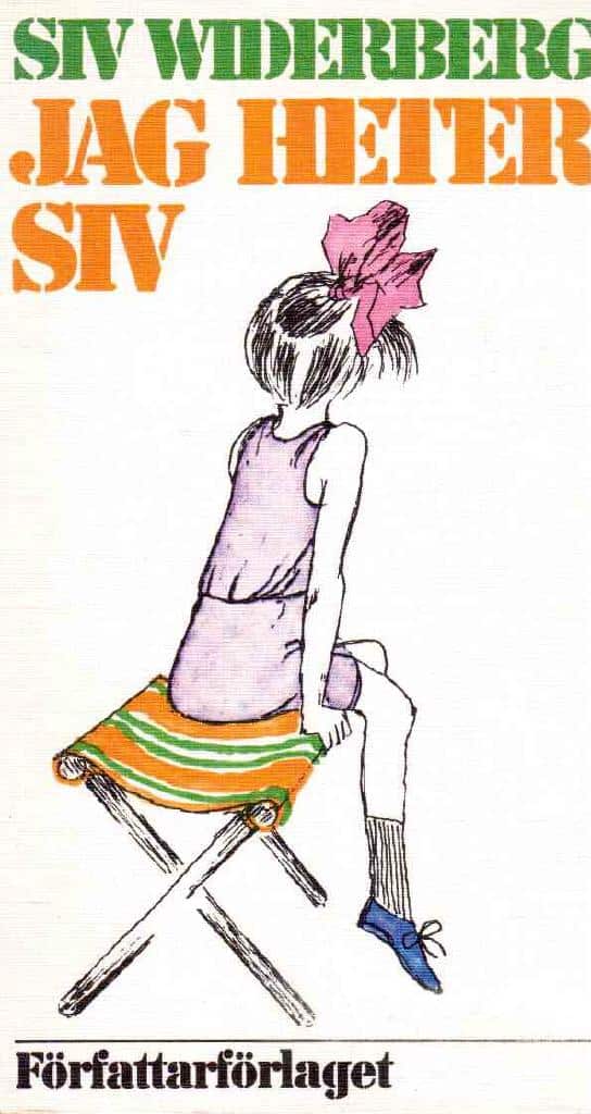 Siv Widerberg : Jag heter Siv. Dikter för barn och vuxna