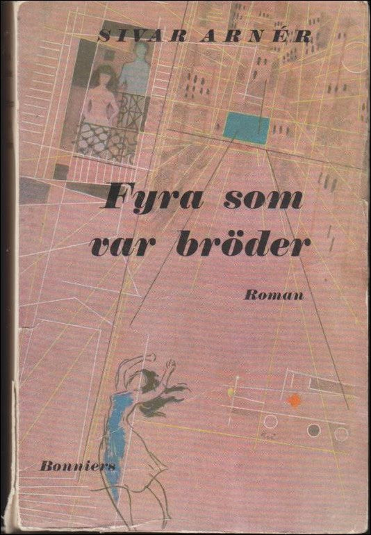 Sivar Arnér : Fyra som var bröder