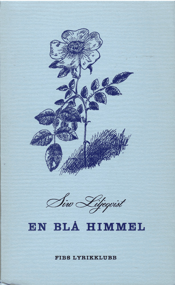 Siw Liljeqvist : En blå himmel