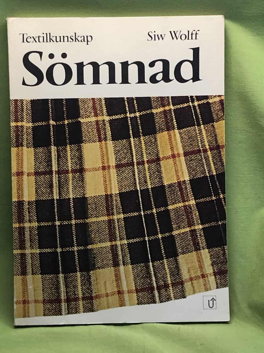 Siw Wolff : Textilkunskap - Sömnad