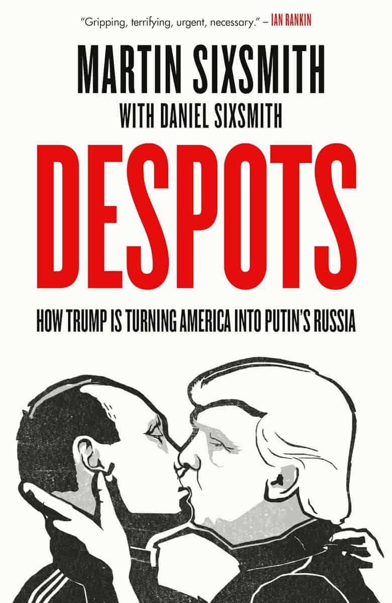 Sixsmith, Daniel ; Sixsmith, Martin : Despots
