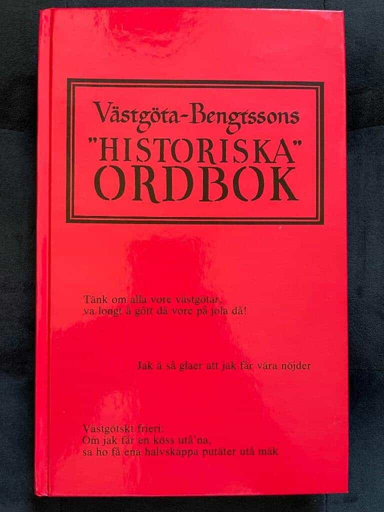 Sixten Bengtsson : Västgöta-Bengtssons 'historiska' ordbok