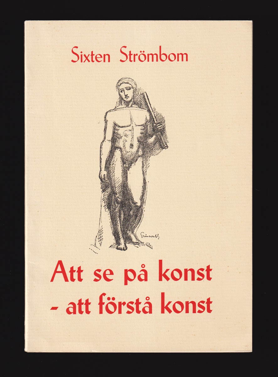 Sixten Strömbom : Att se på konst - att förstå konst