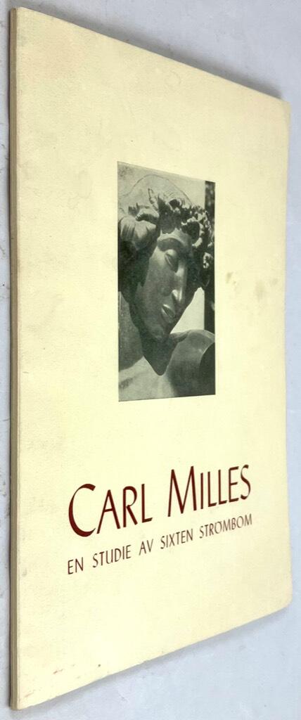 Sixten Strömbom : Carl Milles