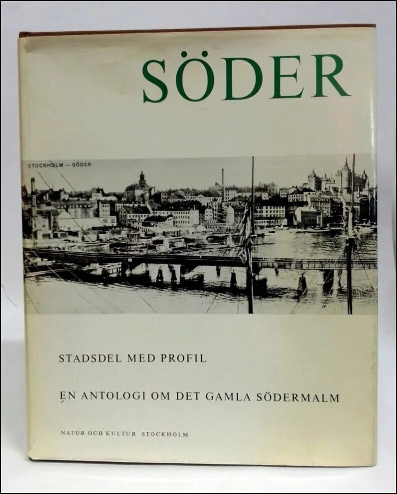 Sjöberg, Göran (red.) ; Hentzel, Roland (red.) : Söder