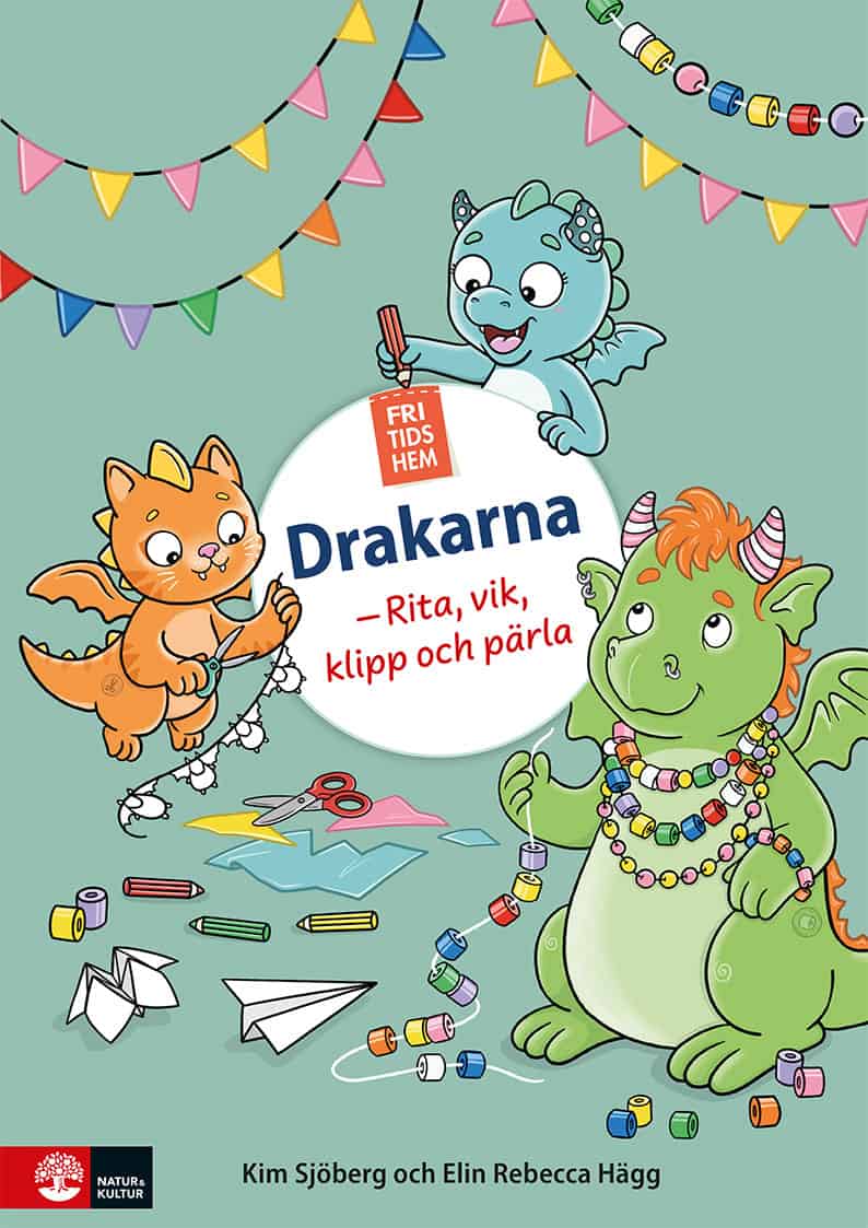 Sjöberg, Kim ; Hägg, Elin Rebecca : Fritidshem Drakarna - Rita, vik, klipp och pärla