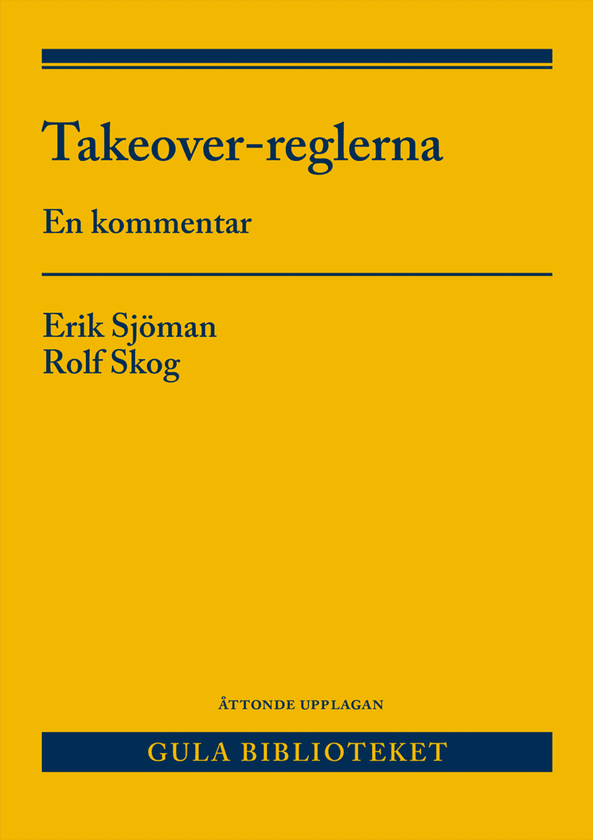 Sjöman, Erik ; Skog, Rolf : Takeover-reglerna
