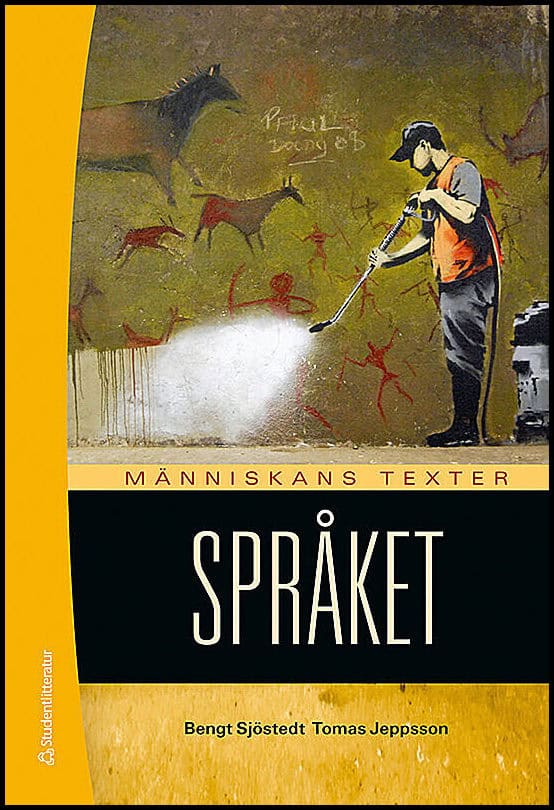 Sjöstedt, Bengt ; Jeppsson, Tomas : Människans texter