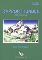 Sjösten, Inki ; Sjösten, Roland : Rapporthunden