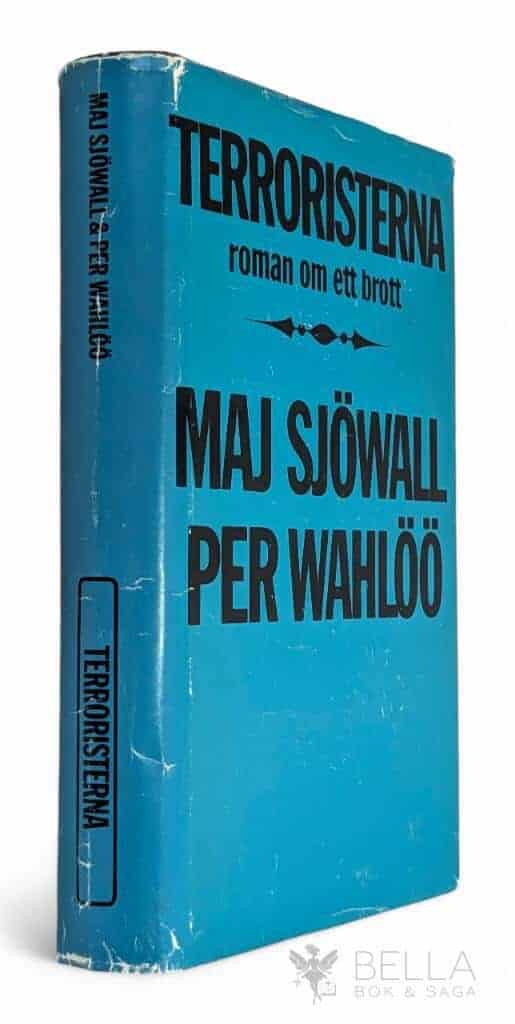 Sjöwall, Maj ; Wahlöö, Per : Terroristerna