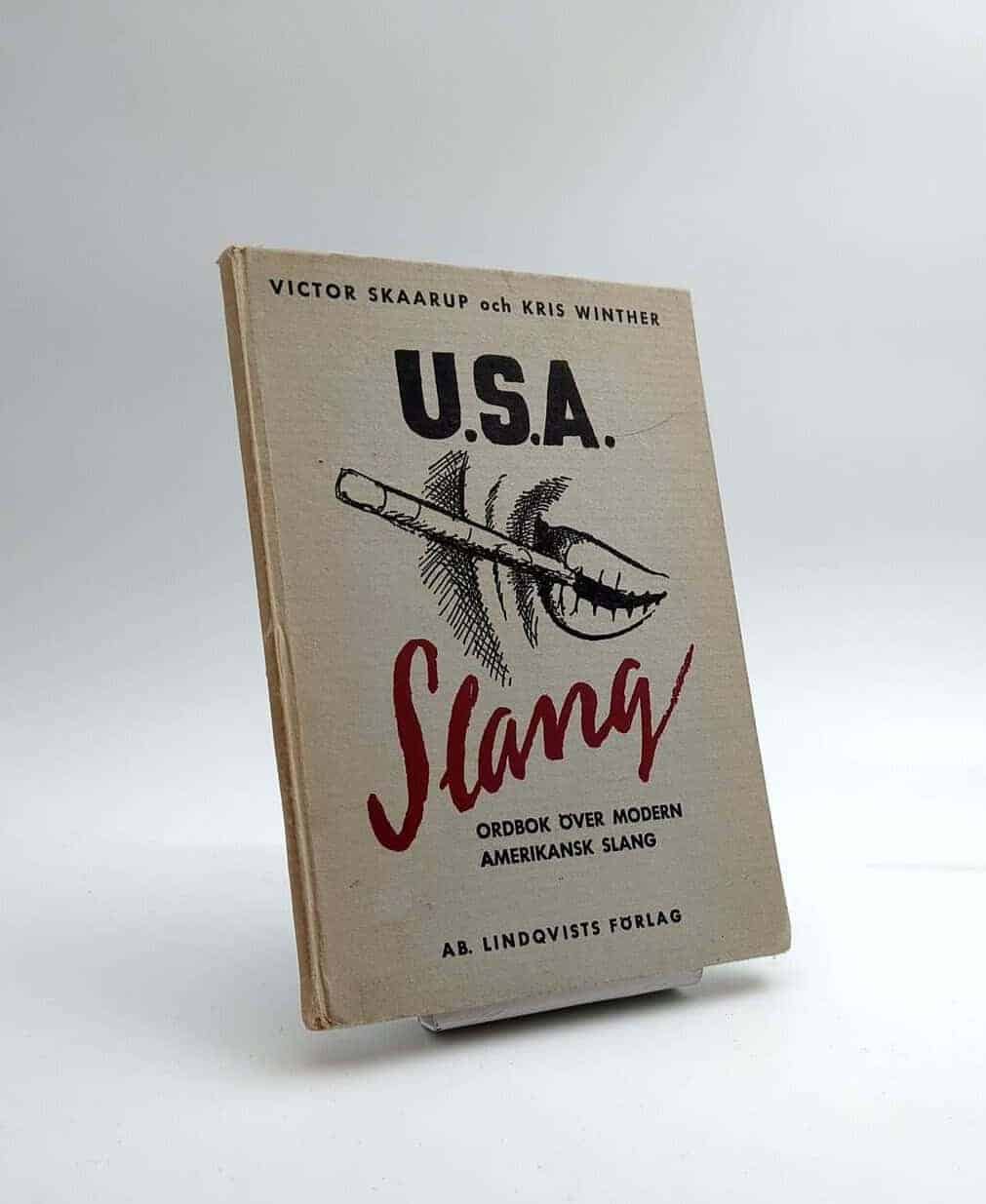 Skaarup, Victor ; Winther, Kris : U.S.A.-slang