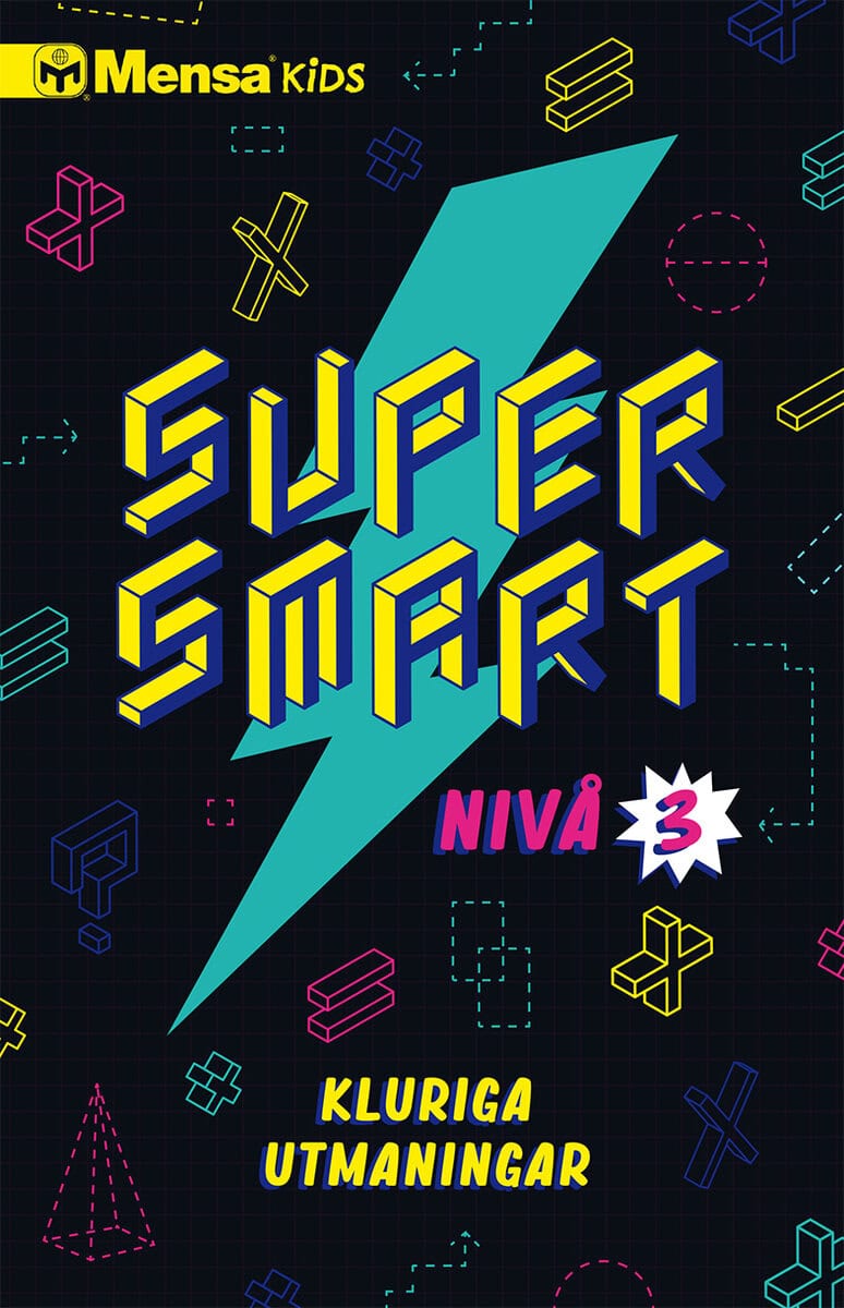 Skitt, Carolyn ; Gale, Harold ; Allen, Robert : Supersmart : kluriga utmaningar. Nivå 3