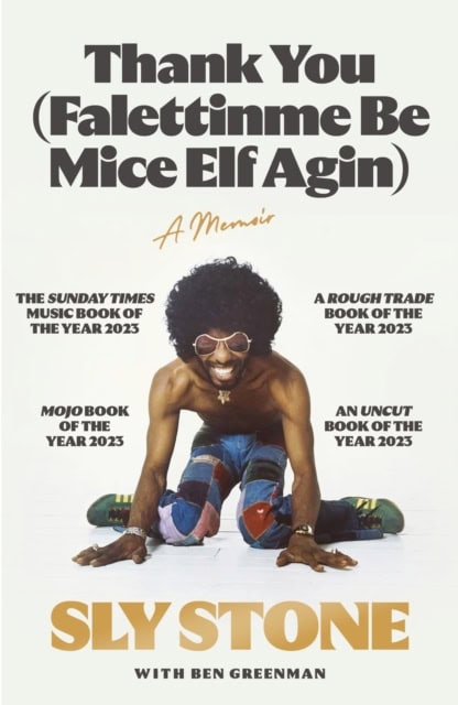 Sly Stone : Thank You (Falettinme Be Mice Elf Agin)