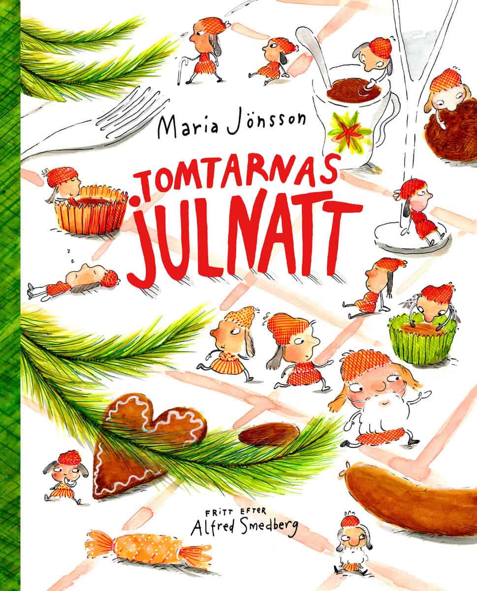 Smedberg, Alfred ; Jönsson, Maria : Tomtarnas julnatt