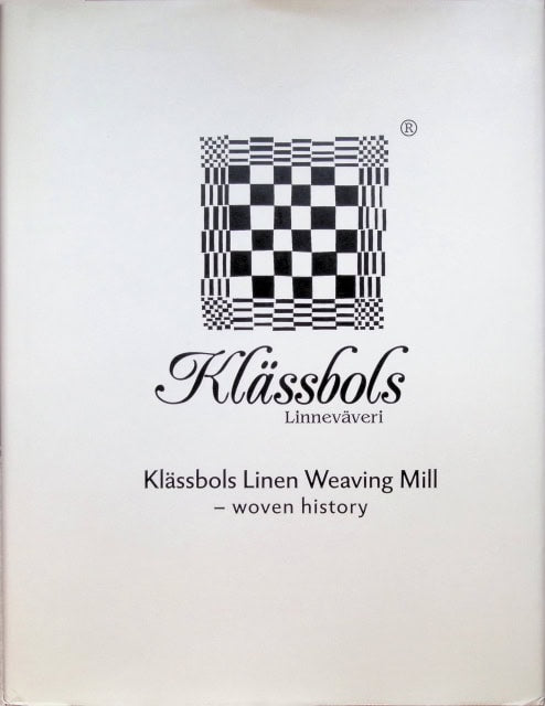 Smedberg Sven : Klässbols Linen Weaving Mill