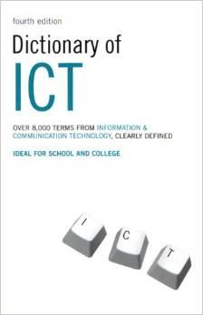S.M.H. Collin : Dictionary of ICT Information & Communication Technology