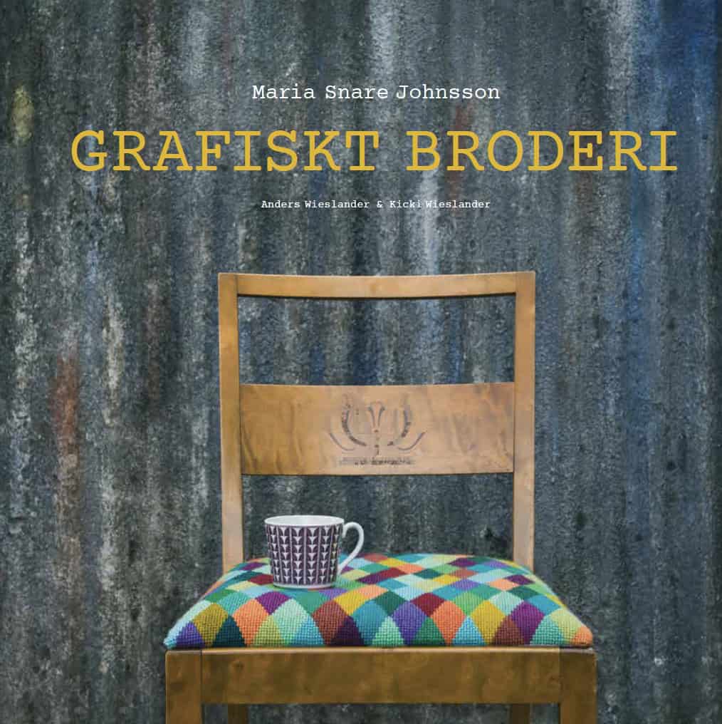 Snare Johnsson, Maria ; Wieslander, Kicki : Grafiskt broderi