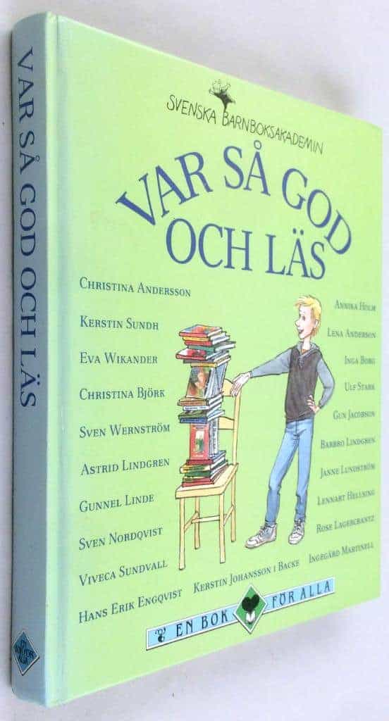 Söderblom, Harriette ; Andersson, Christina ; Svenska barnboksakademin : Var så god och läs