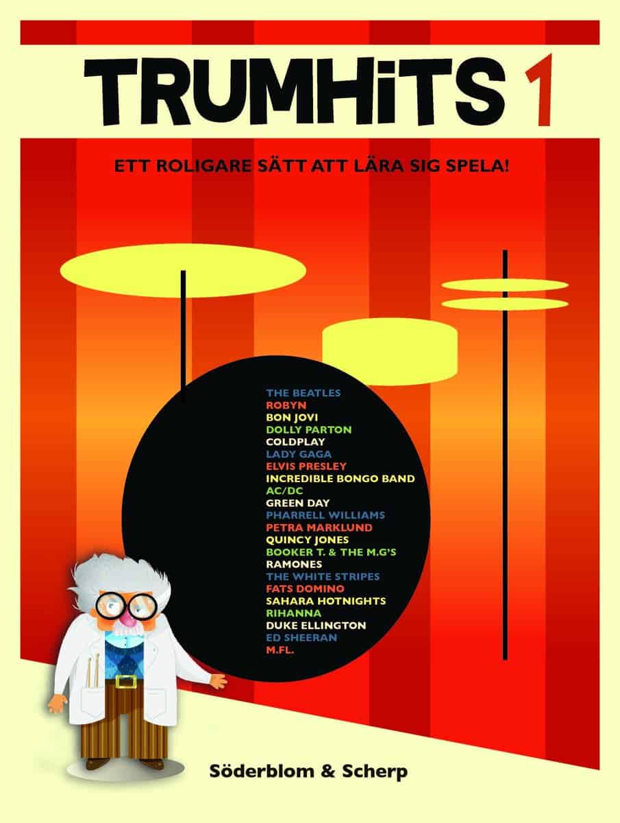 Söderblom, Tom ; Scherp, Anders : Trumhits 1 - ett roligare sätt att lära sig spela!