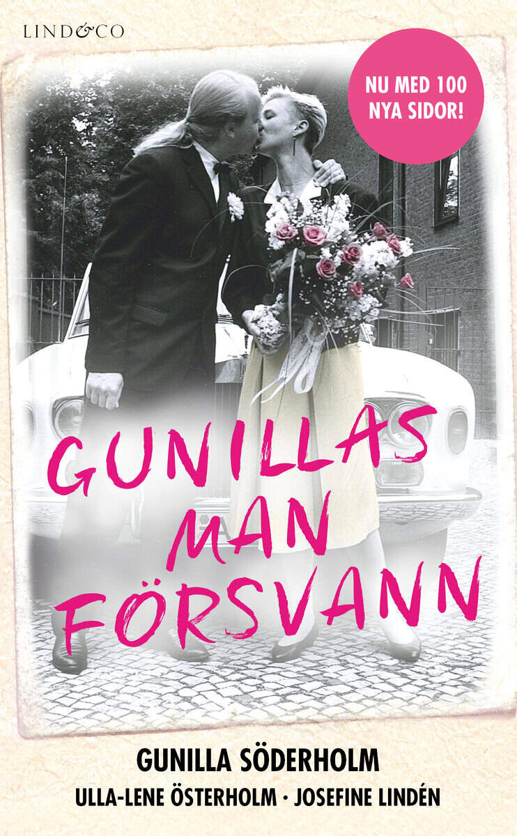 Söderholm, Gunilla ; Österholm, Ulla-Lena ; Lindén, Josefine : Gunillas man försvann