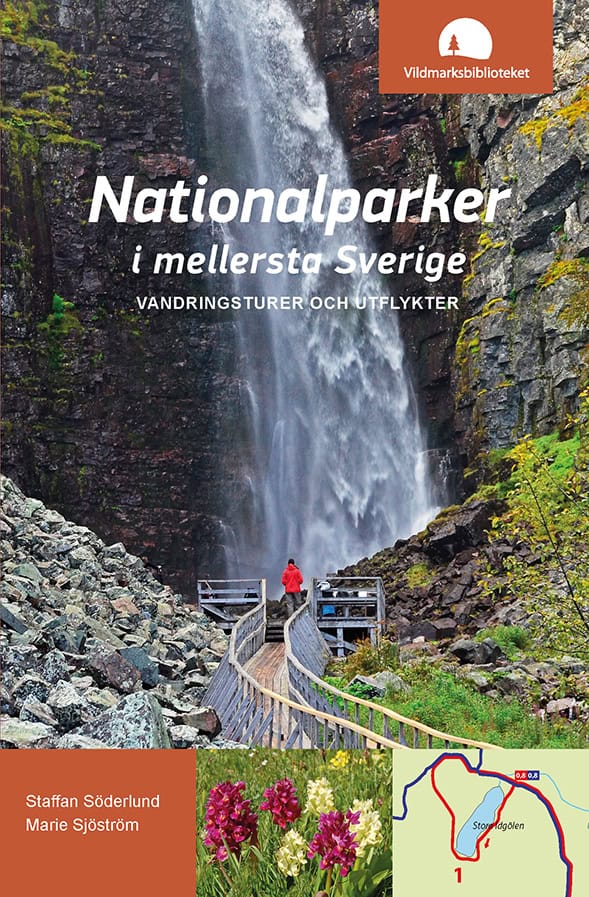 Söderlund, Staffan ; Sjöström, Marie : Nationalparker i mellersta Sverige : Vandringsturer och utflykter