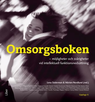 Söderman, Lena ; Nordlund, Mårten [red.] : Omsorgsboken