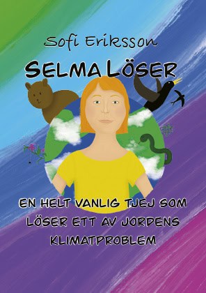 Sofi Eriksson : Selma löser : ett av jordens klimatproblem