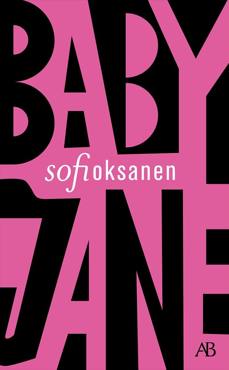 Sofi Oksanen : Baby Jane