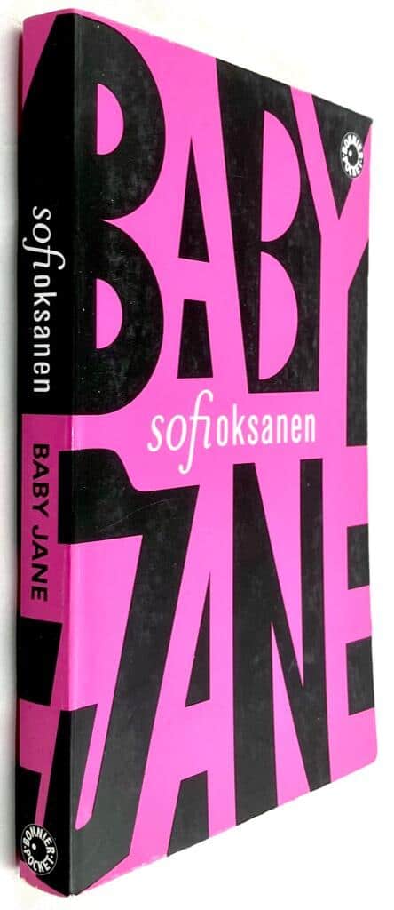 Sofi Oksanen : Baby Jane