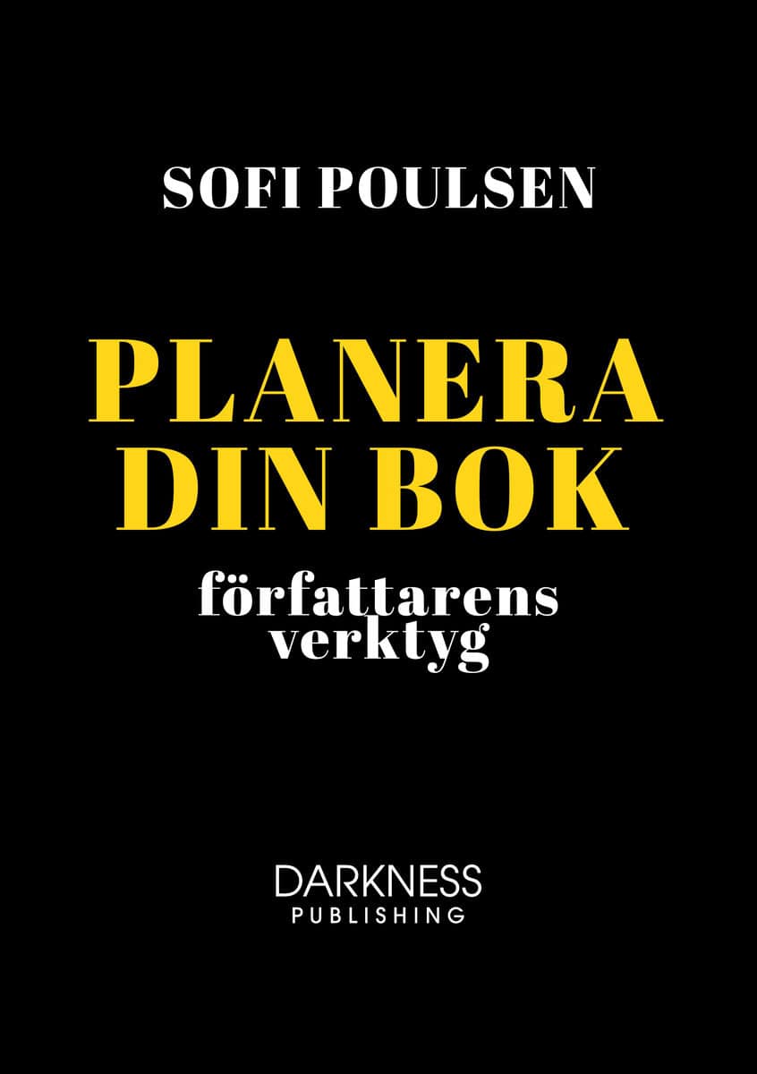 Sofi Poulsen : Planera din bok – författarens verktyg