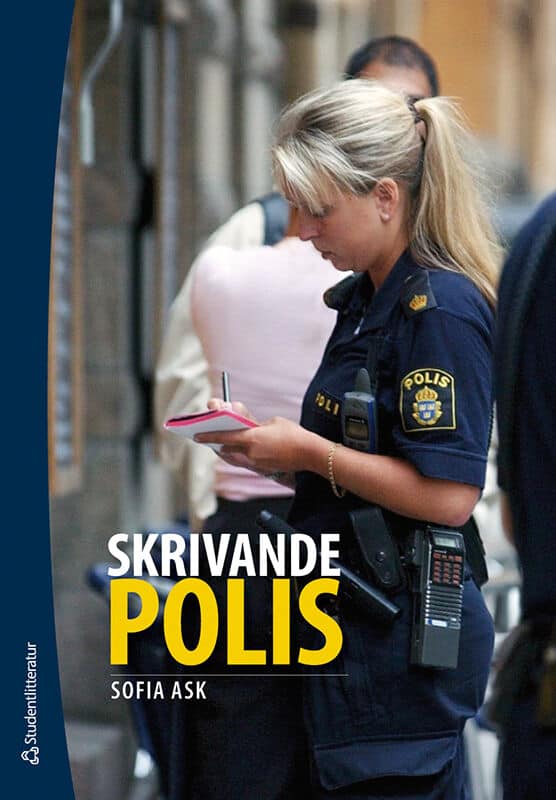 Sofia Ask : Skrivande polis
