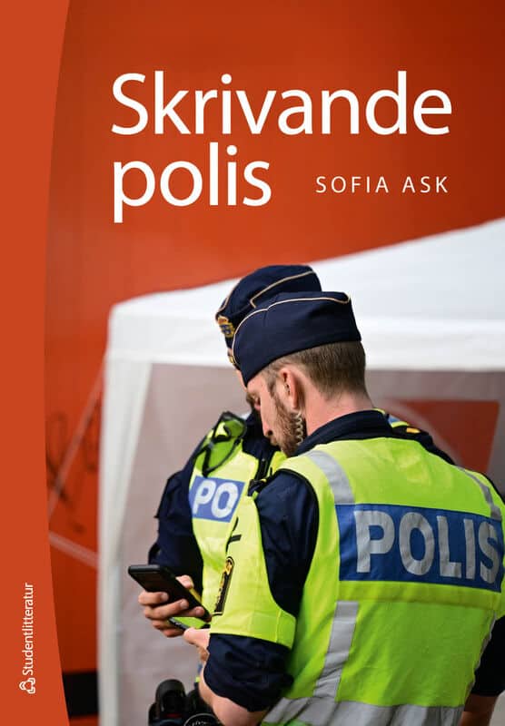 Sofia Ask : Skrivande polis