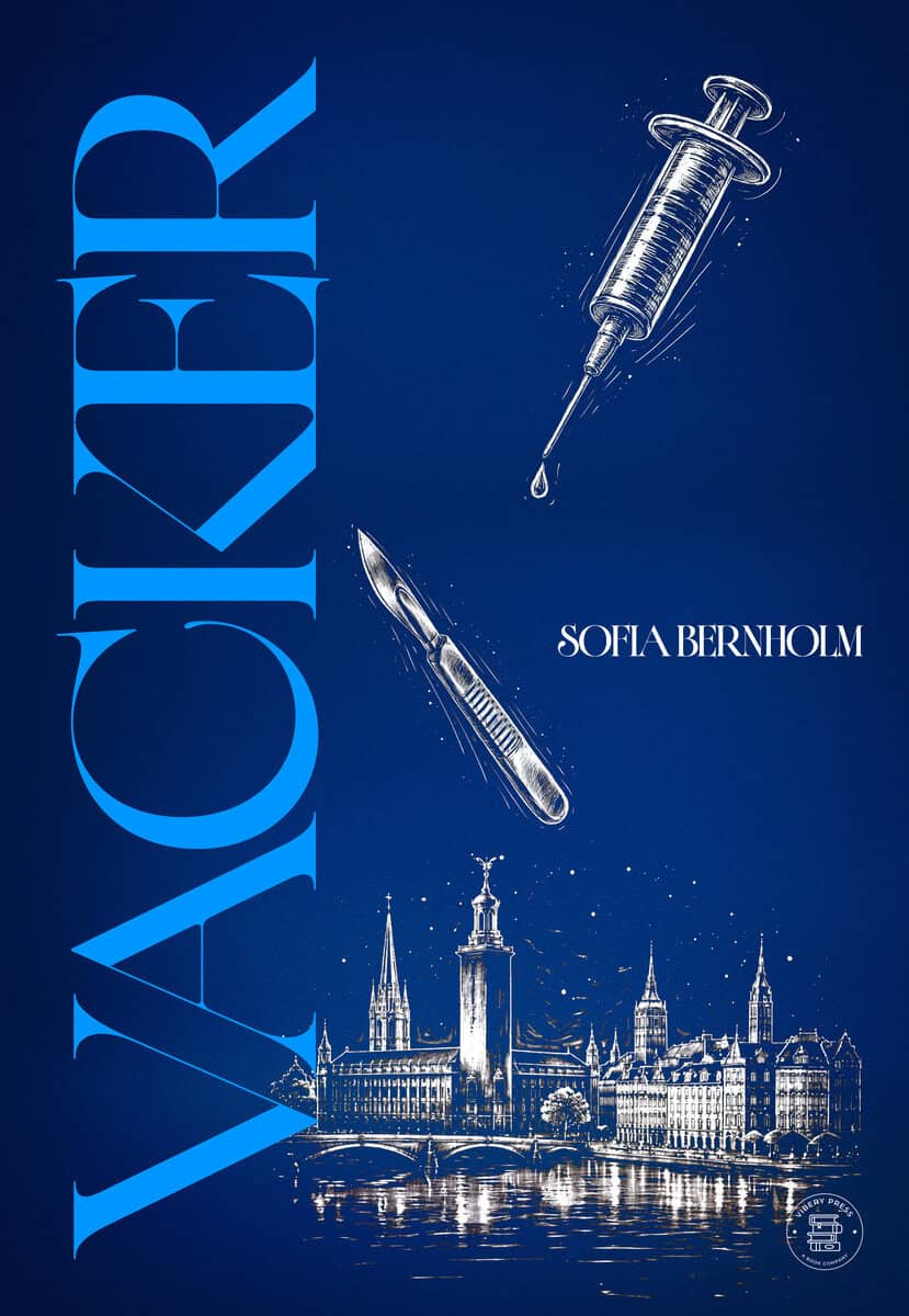Sofia Bernholm : Vacker