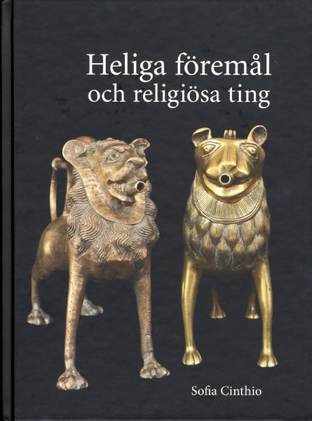 Sofia Cinthio : Heliga föremål och religiösa ting