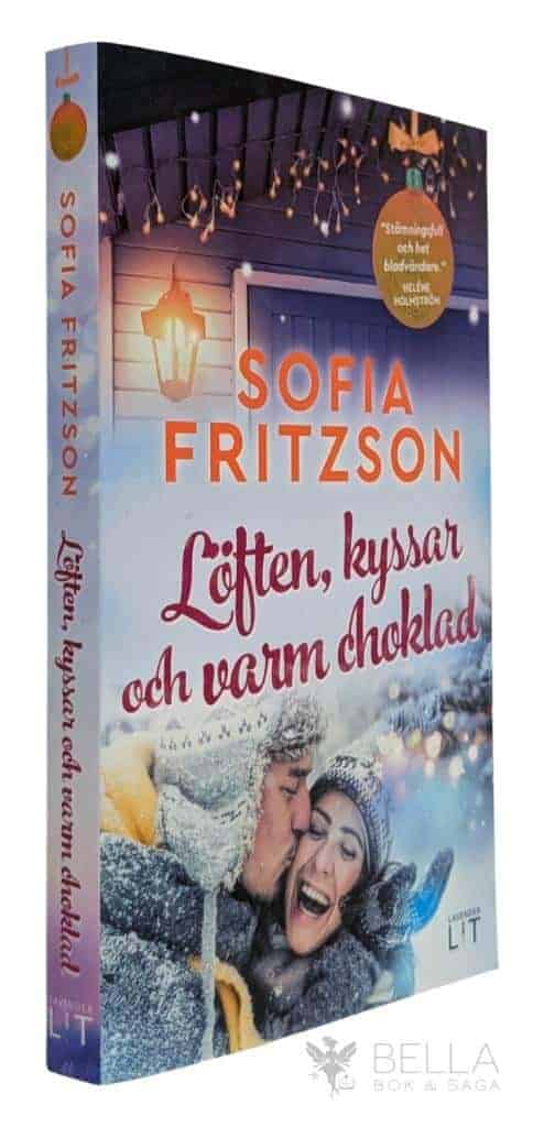 Sofia Fritzson : Löften, kyssar och varm choklad - Systrarna Ljung - Bok 2