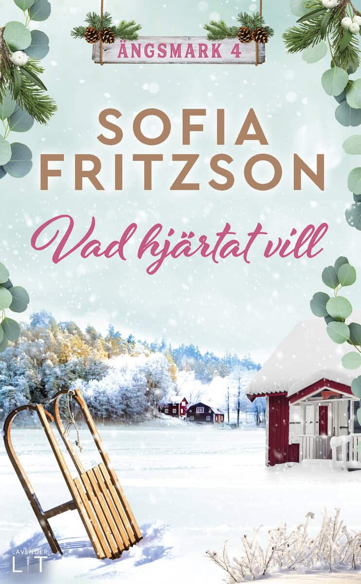 Sofia Fritzson : Vad hjärtat vill