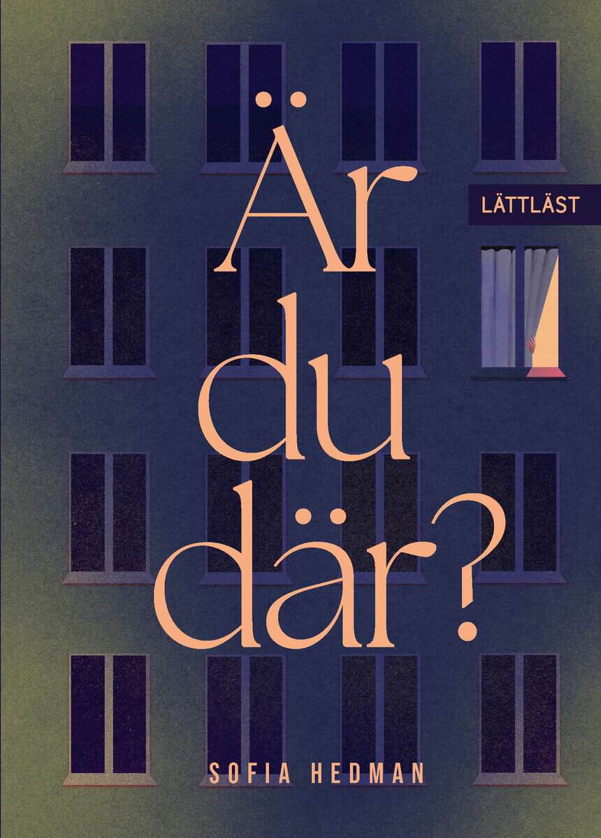 Sofia Hedman : Är du där?