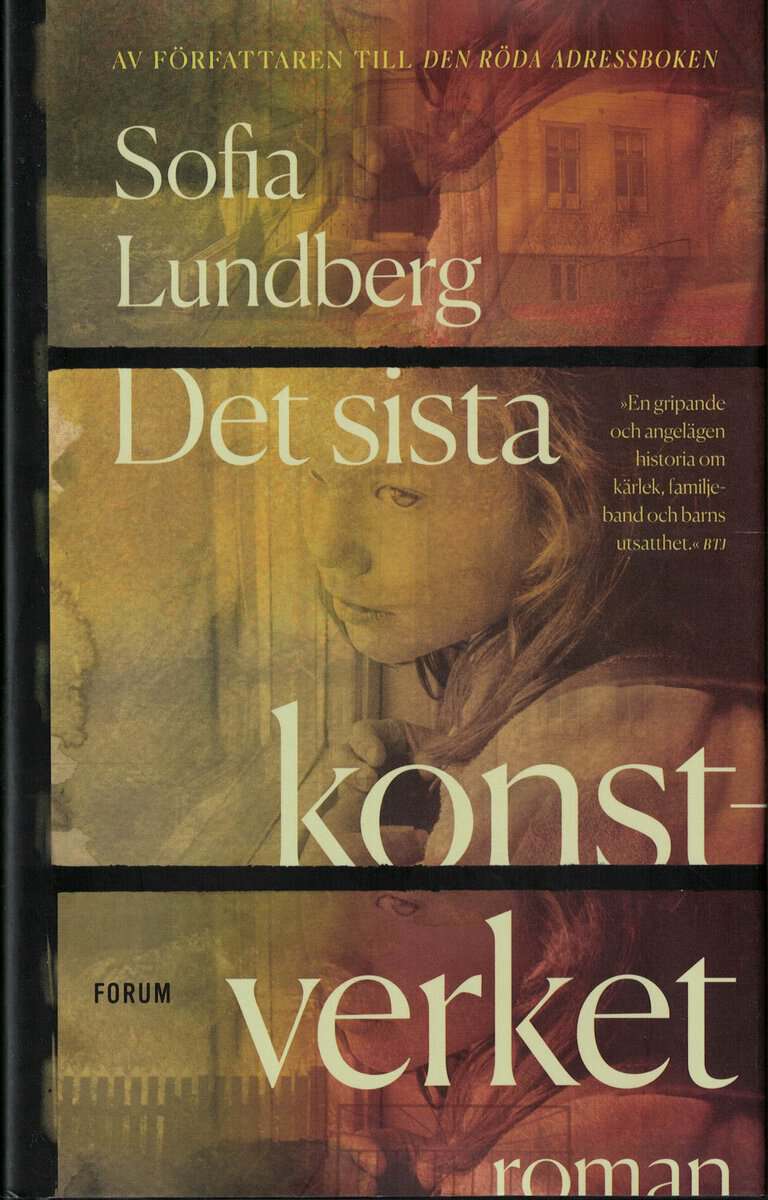 Sofia Lundberg : Det sista konstverket